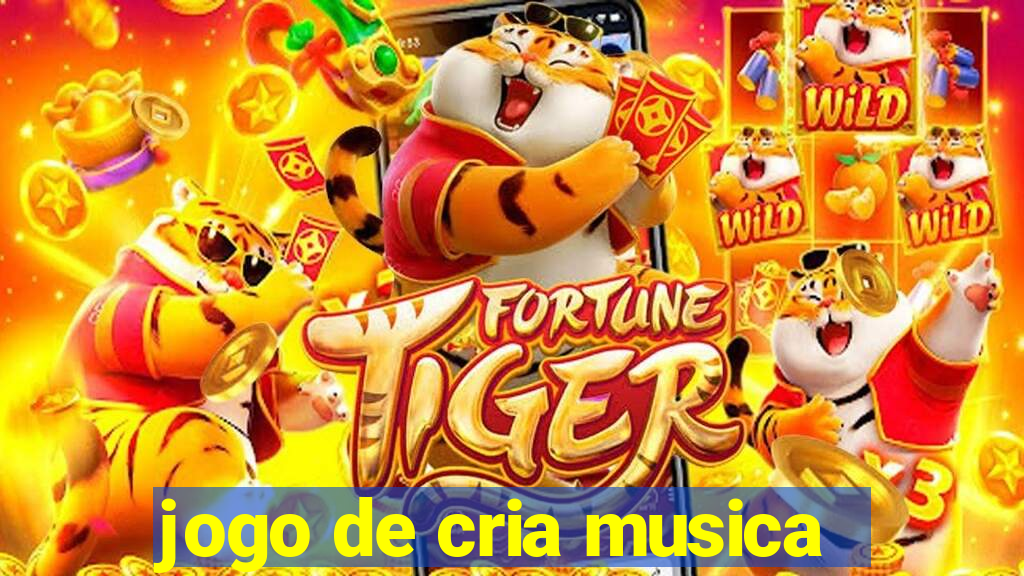 jogo de cria musica